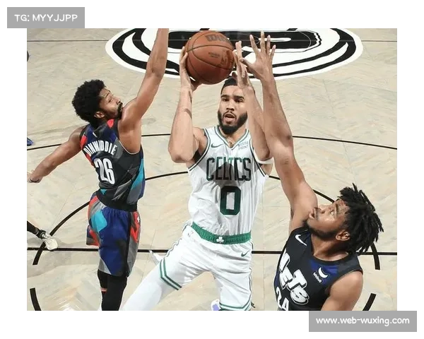 凯尔特人121-105击败篮网,塔图姆38分创赛季新高